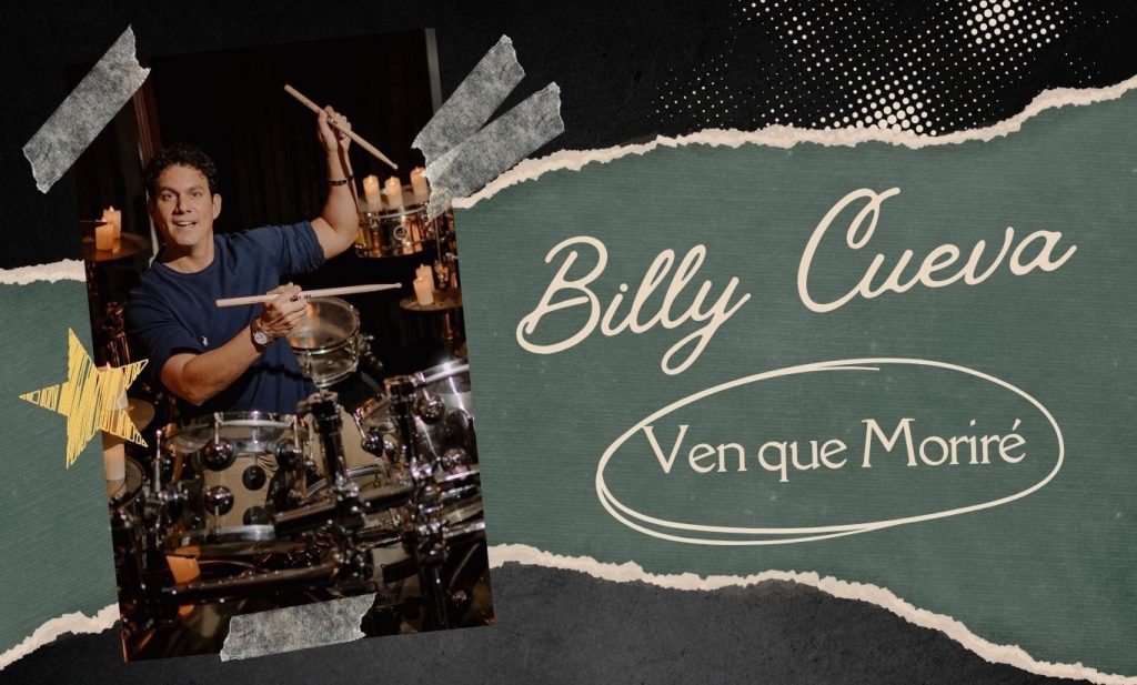 BILLY CUEVA ESTRENA ´´VEN QUE MORIRÉ´´